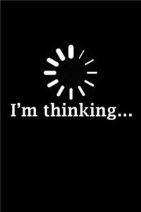 I'm Thinking