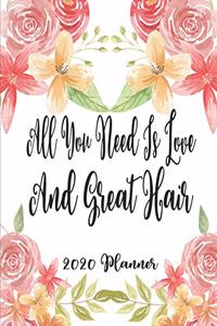 All You Need Is Love and Great Hair 2020 Planner