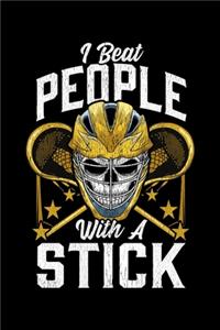 I Beat People With A Stick