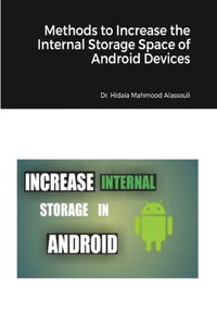 Methods to Increase the Internal Storage Space of Android Devices