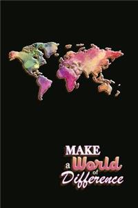Make A World Of Difference