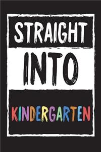 Straight Into Kindergarten