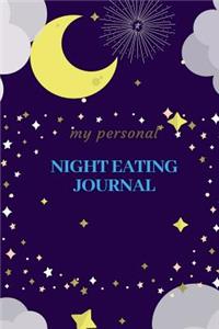 My Personal Night Eating Journal