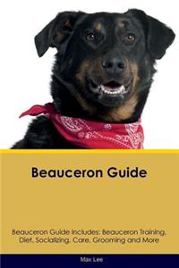 Beauceron Guide Beauceron Guide Includes