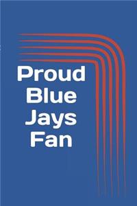 Proud Blue Jays Fan