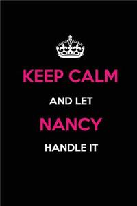 Keep Calm and Let Nancy Handle It