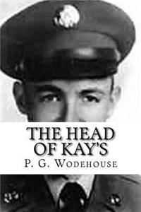 The Head of Kay's