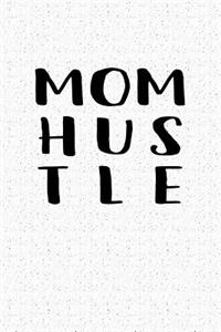 Mom Hustle
