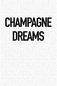 Champagne Dreams