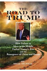 The Road to Trump