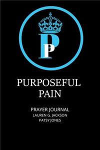 Purposeful Pain Prayer Journal