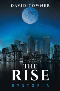 Rise: Dystopia