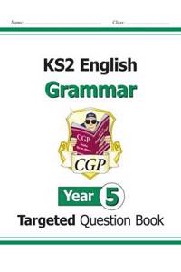 New KS2 English Year 5 Grammar Targeted Question Book (with Answers)