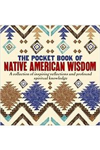 Pocket Book of Native American Wisdom