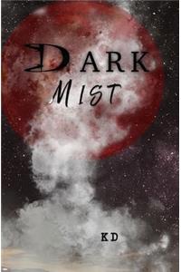 Dark Mist