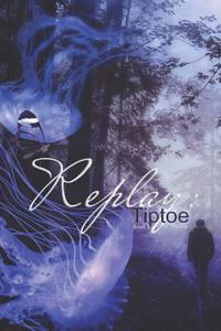 Replay: Tiptoe