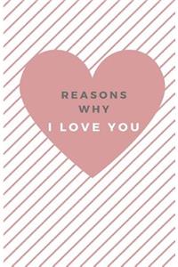 Reasons Why I Love You Journal