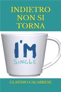 Indietro Non Si Torna