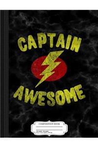 Vintage Captain Awesome Composition Notebook