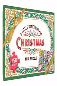 Little Something for Christmas: 150 Piece Mini Puzzle