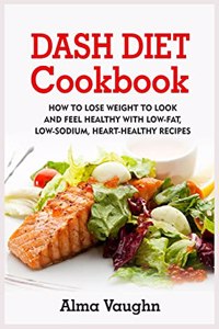 Dash Diet Cookbook