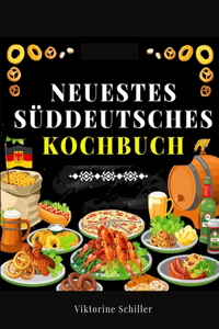 Neuestes Süddeutsches Kochbuch Für Alle Stände