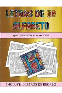 Libros de pintar para mayores (Letras de un alfabeto inventado)