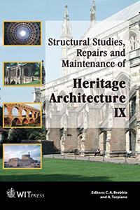 Structural Studies, Repairs, and Maintenance of Heritage Architecture IX