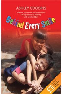 Behind Every Smile
