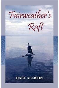 Fairweather's Raft