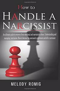 How to Handle a Narcissist