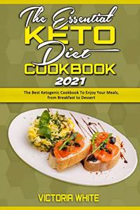The Essential Keto Diet Cookbook 2021