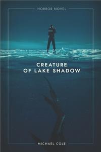 Creature of Lake Shadow