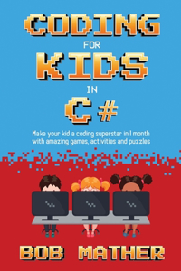 Coding for Kids in C#