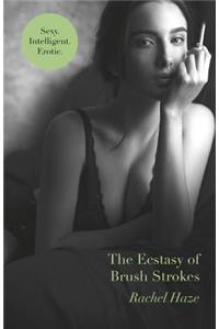 The ecstasy of brush strokes