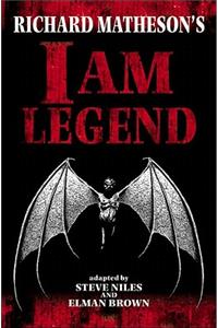 Richard Matheson's I Am Legend