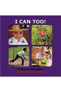 I Can Too!