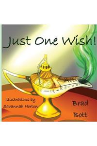 Just One Wish!