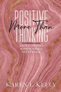 More Than Positive Thinking