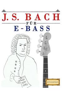 J. S. Bach Für E-Bass