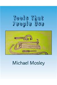 Tools That People Use