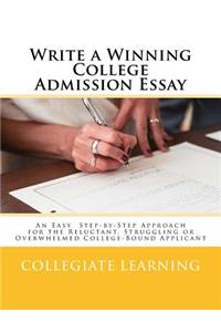 Write a Winning College Admission Essay