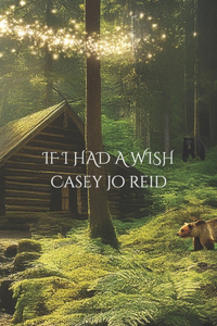 If I Had One Wish