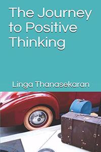 The Journey To Positive Thinking