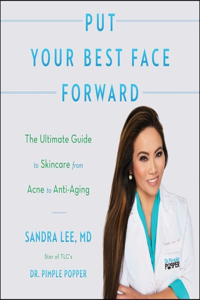 Put Your Best Face Forward Lib/E