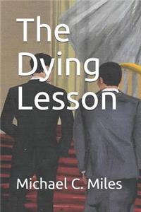 Dying Lesson