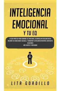 Inteligencia Emocional y tu EQ