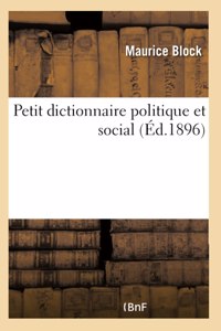 Petit Dictionnaire Politique Et Social