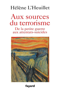 Aux sources du terrorisme