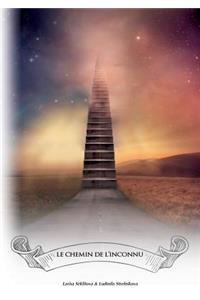 Le chemin de l'inconnu